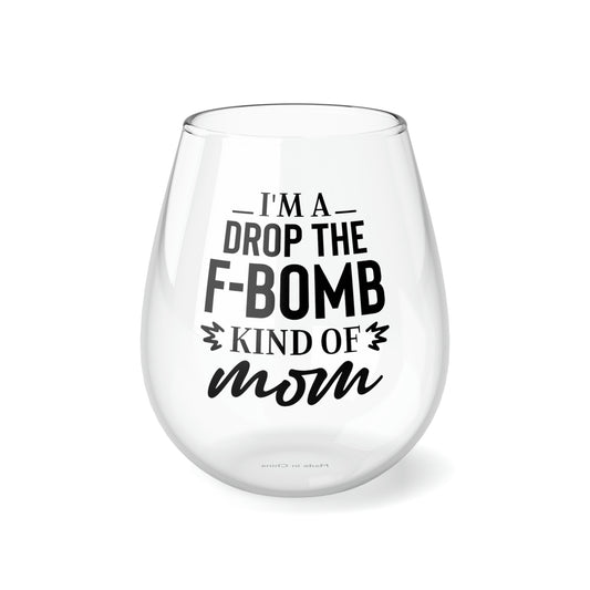 F BOMB MOM Stemless Wine Glass, 11.75oz