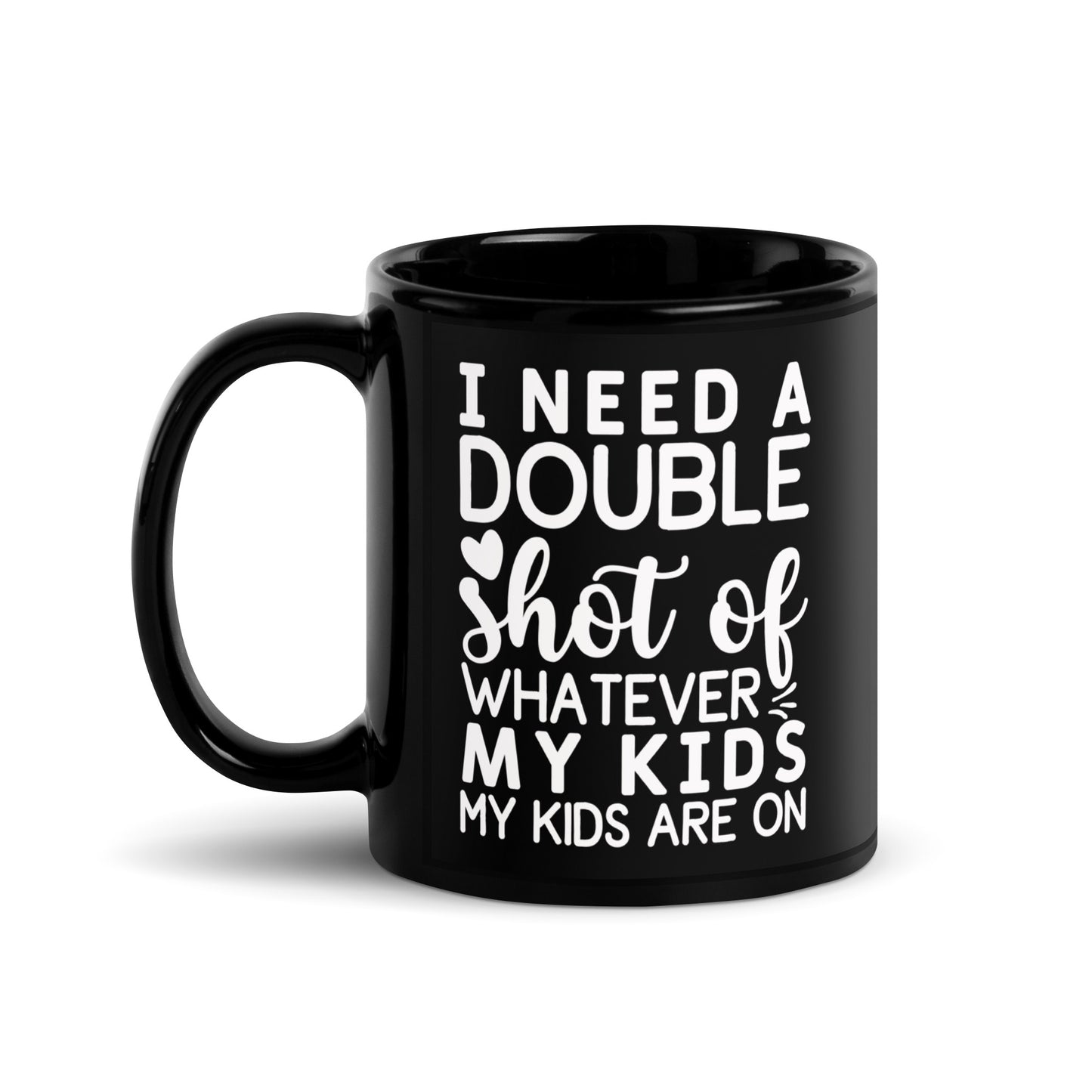 DOUBLE SHOT Black Glossy Mug