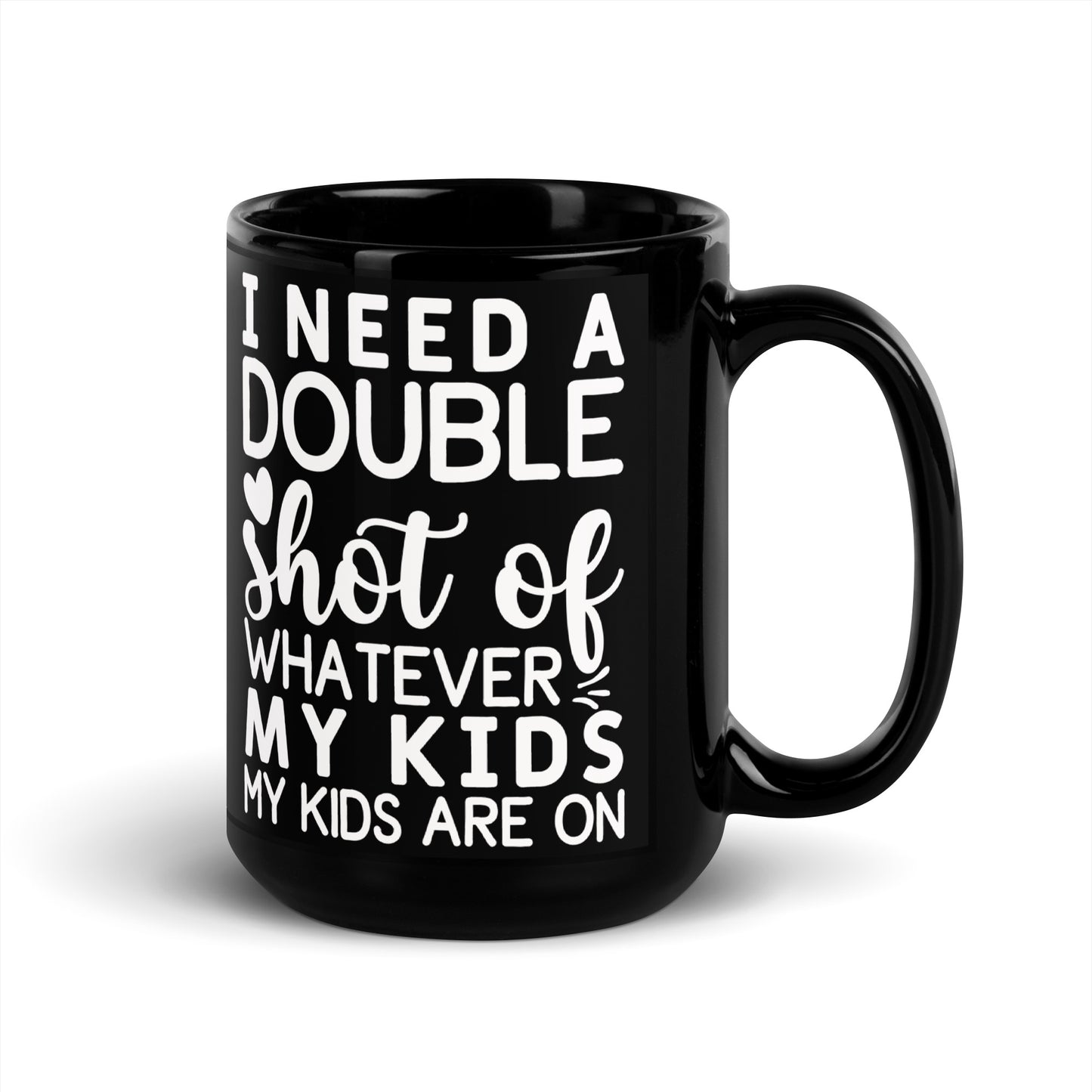 DOUBLE SHOT Black Glossy Mug